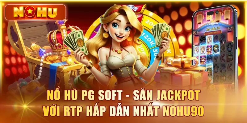 Nổ hũ PG